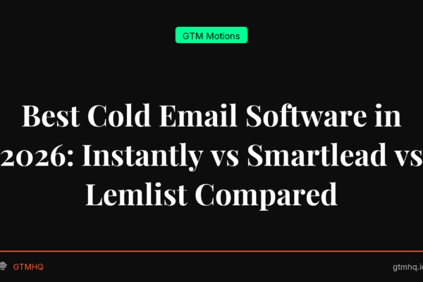 Best Cold Email Software in 2026: Instantly vs Smartlead vs Lemlist Compared
