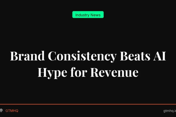 Brand Consistency Beats AI Hype for Revenue