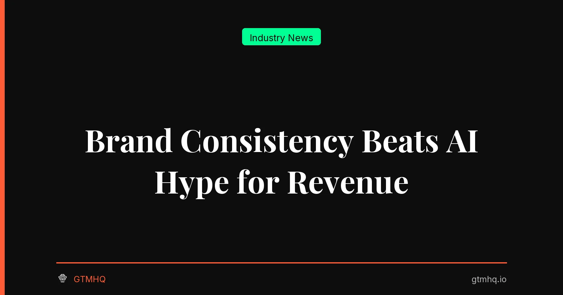 Brand Consistency Beats AI Hype for Revenue