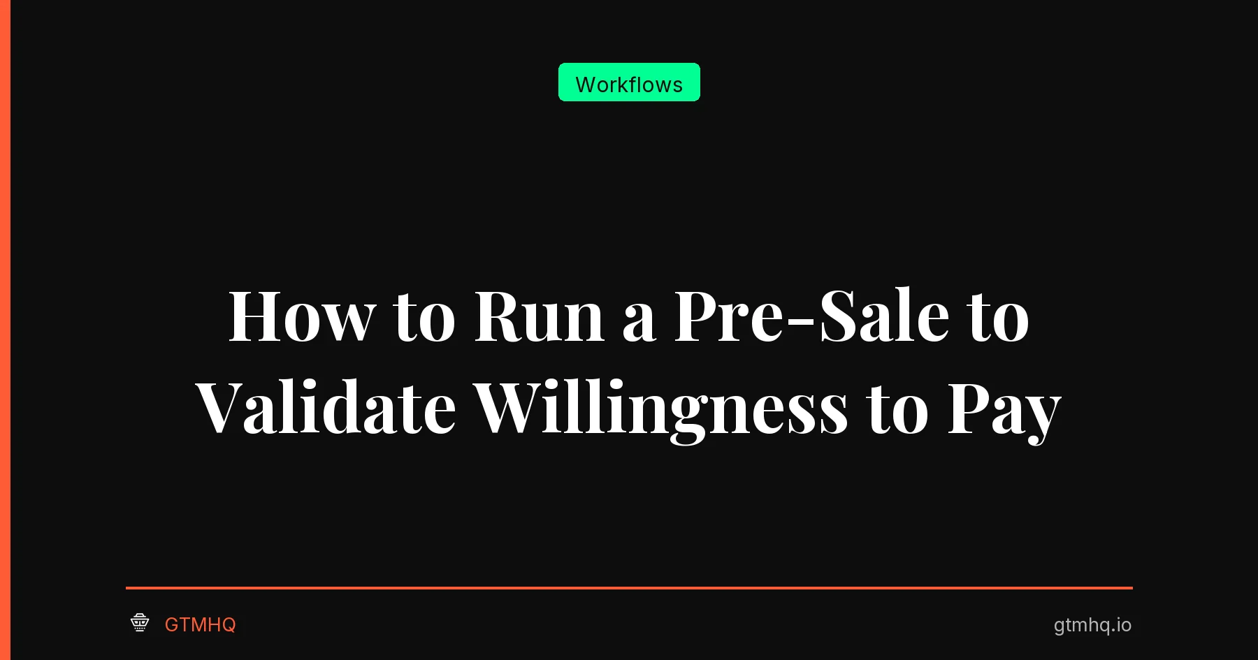 How to Run a Pre-Sale to Validate Willingness to Pay
