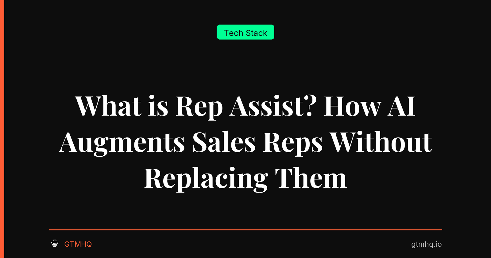 What is Rep Assist? How AI Augments Sales Reps Without Replacing Them