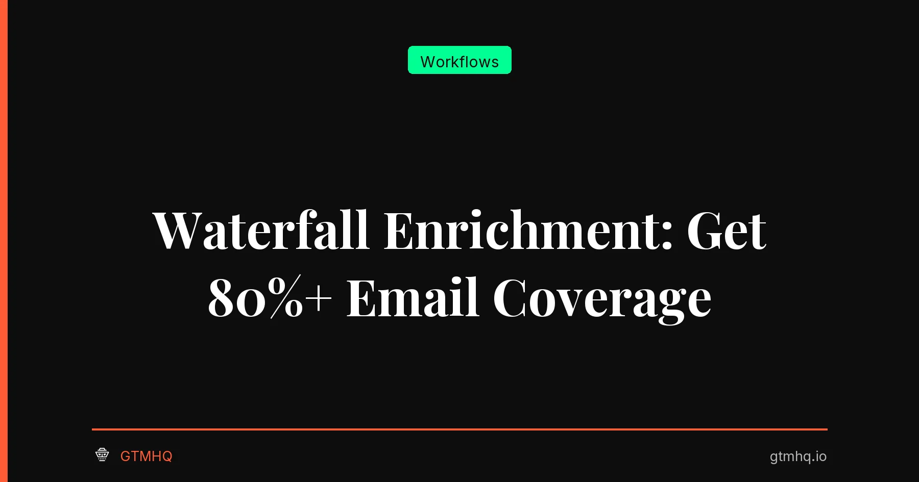 Waterfall Enrichment: Get 80%+ Email Coverage
